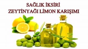 Zeytinyağı limon karışımı neye iyi gelir